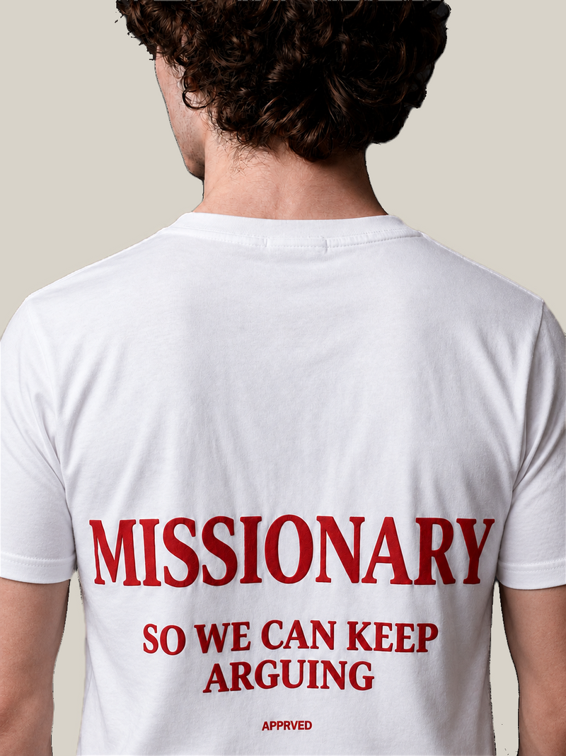 MISSIONARY SO WE CAN KEEP ARGUING - MENS