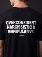 OVERCONFIDENT, NARCISSISTIC & MANIPULATIVE
