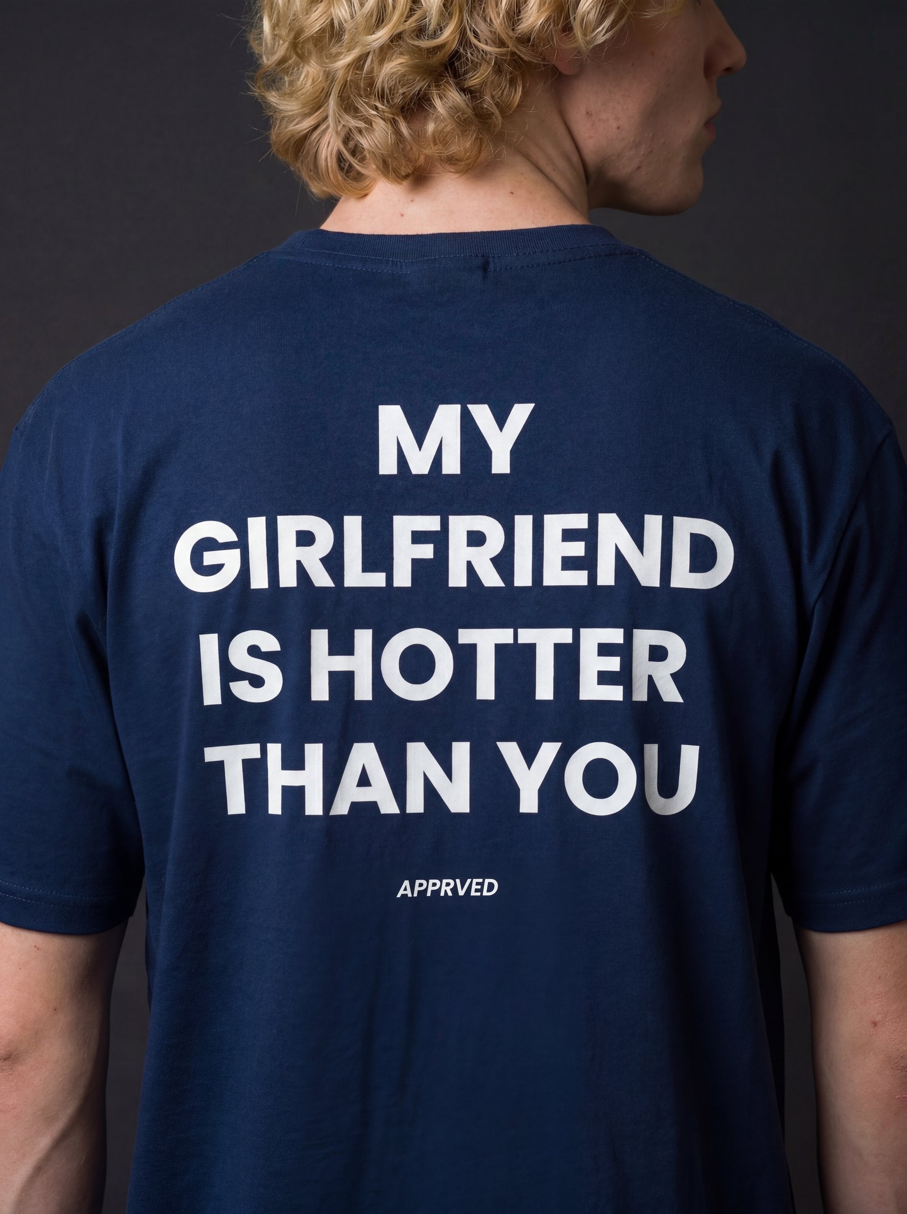 MY GIRLFRIEND IS HOTTER THAN YOU