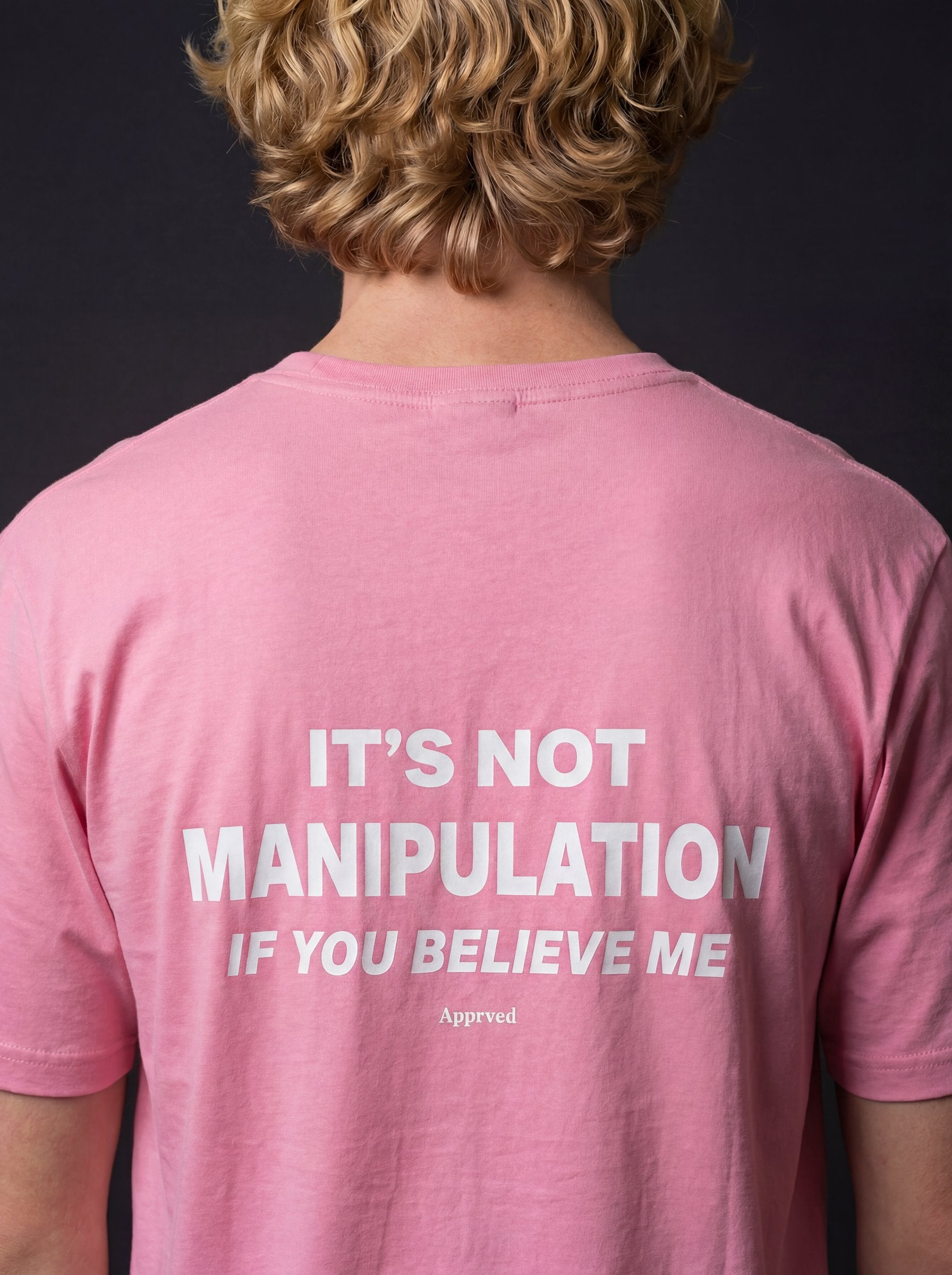 IT'S NOT MANIPULATION IF YOU BELIEVE ME