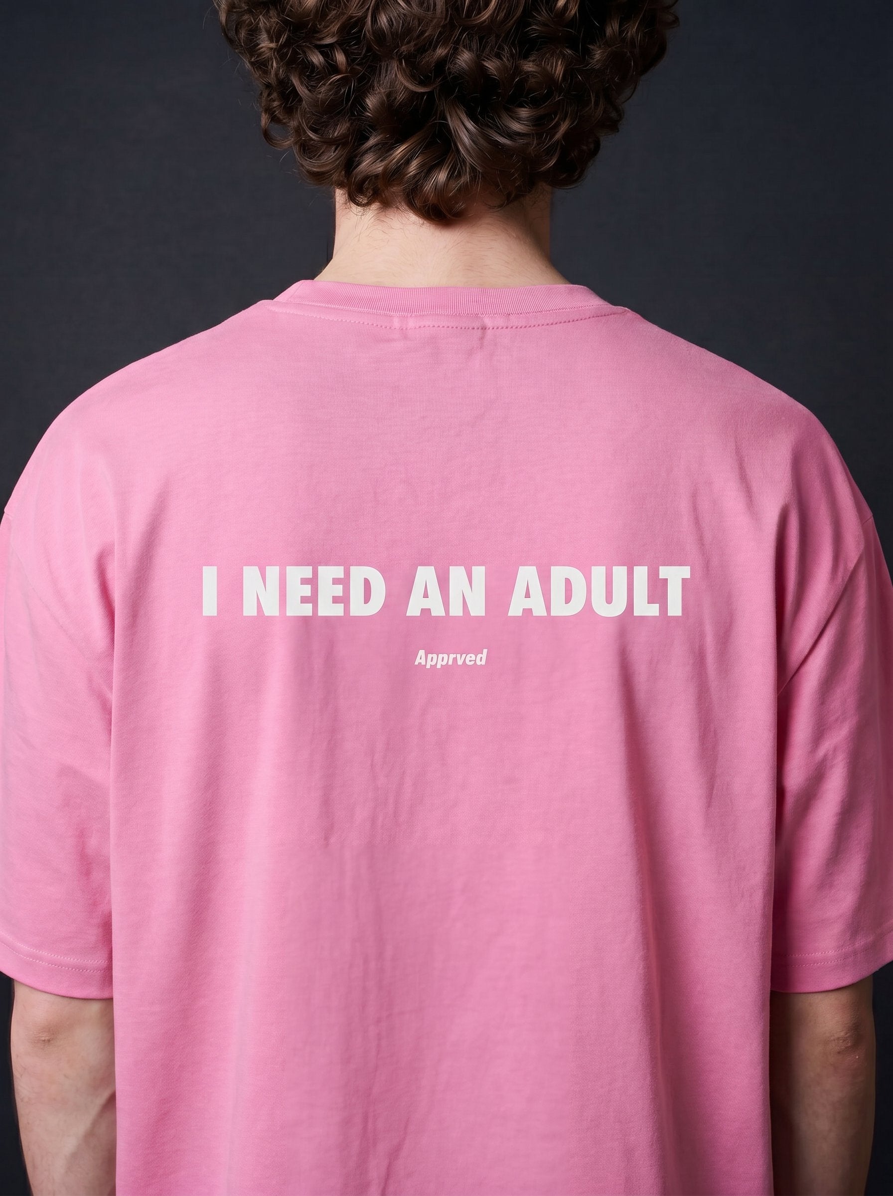 I NEED AN ADULT