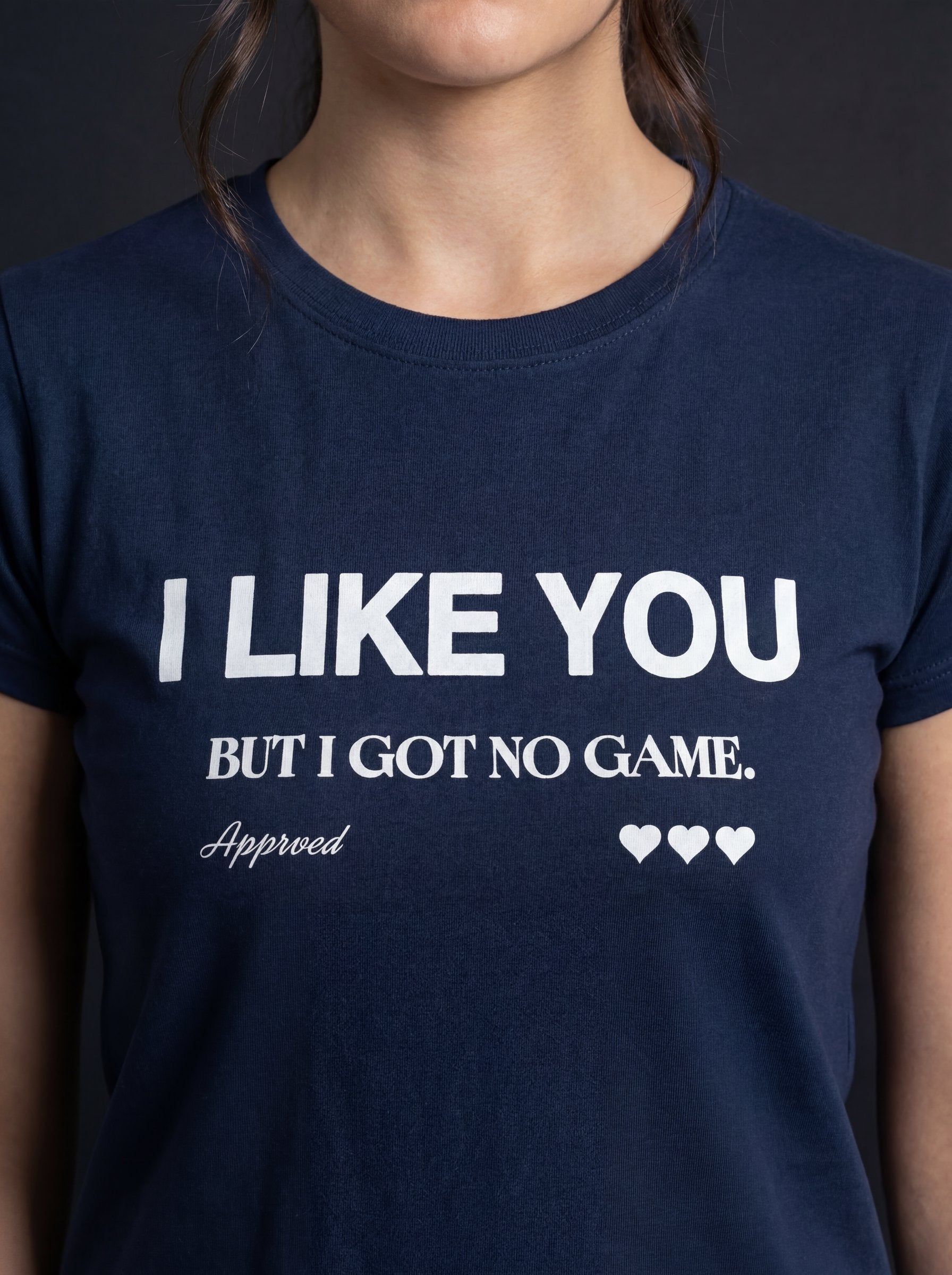 I LIKE YOU BUT I GOT NO GAME - WOMENS