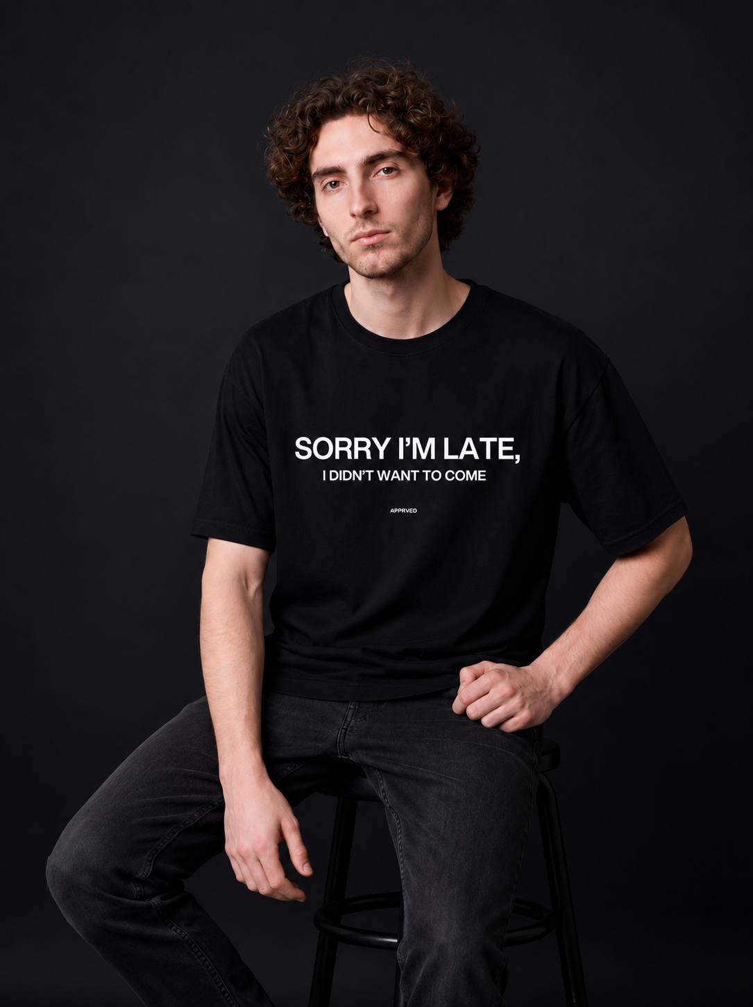 SORRY I'M LATE, I DIDN'T WANT TO COME - MENS