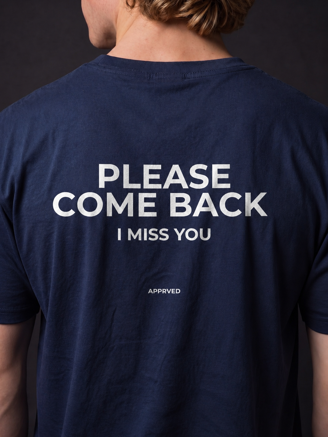 PLEASE COME BACK I MISS YOU