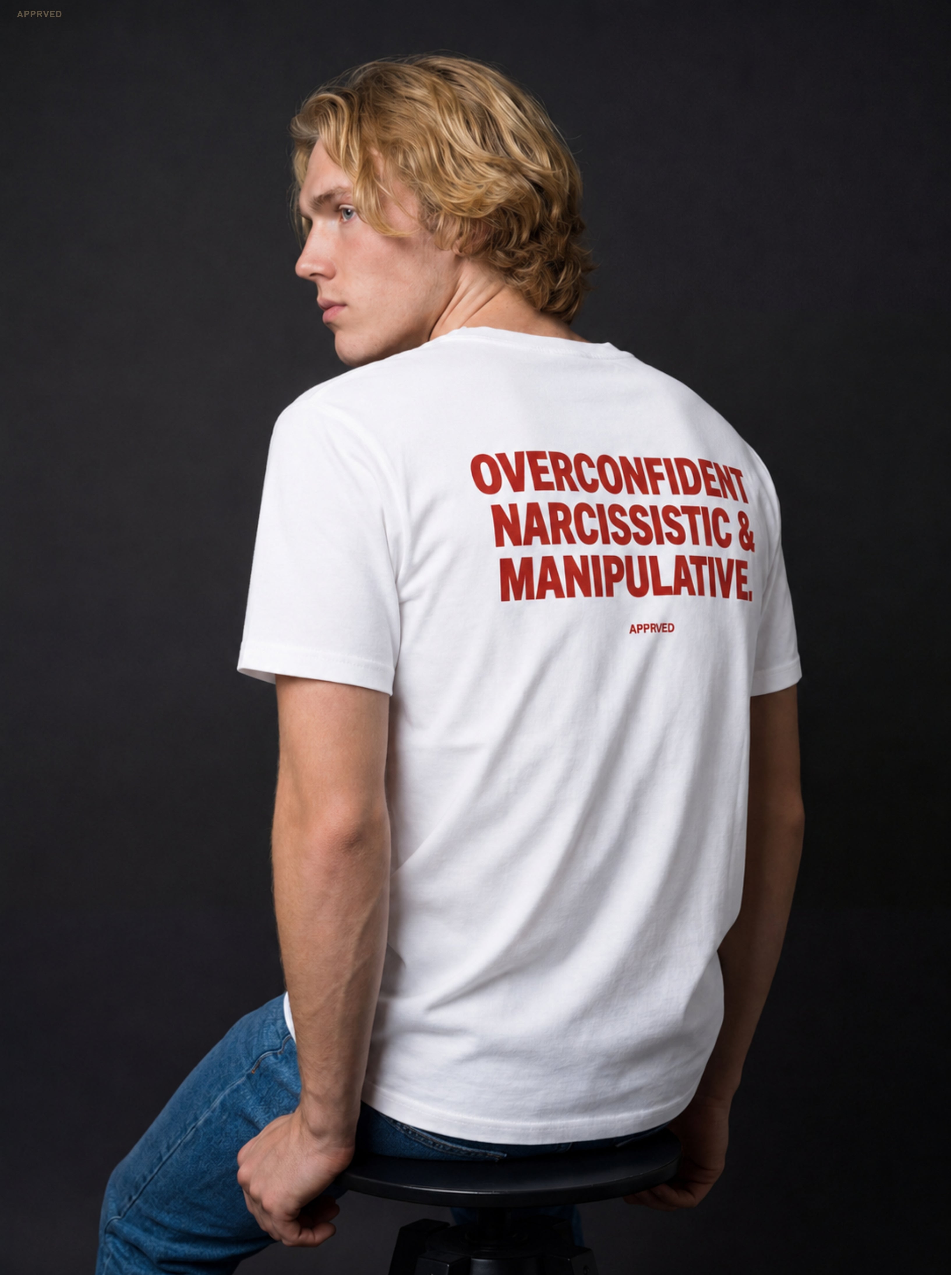 OVERCONFIDENT, NARCISSISTIC & MANIPULATIVE