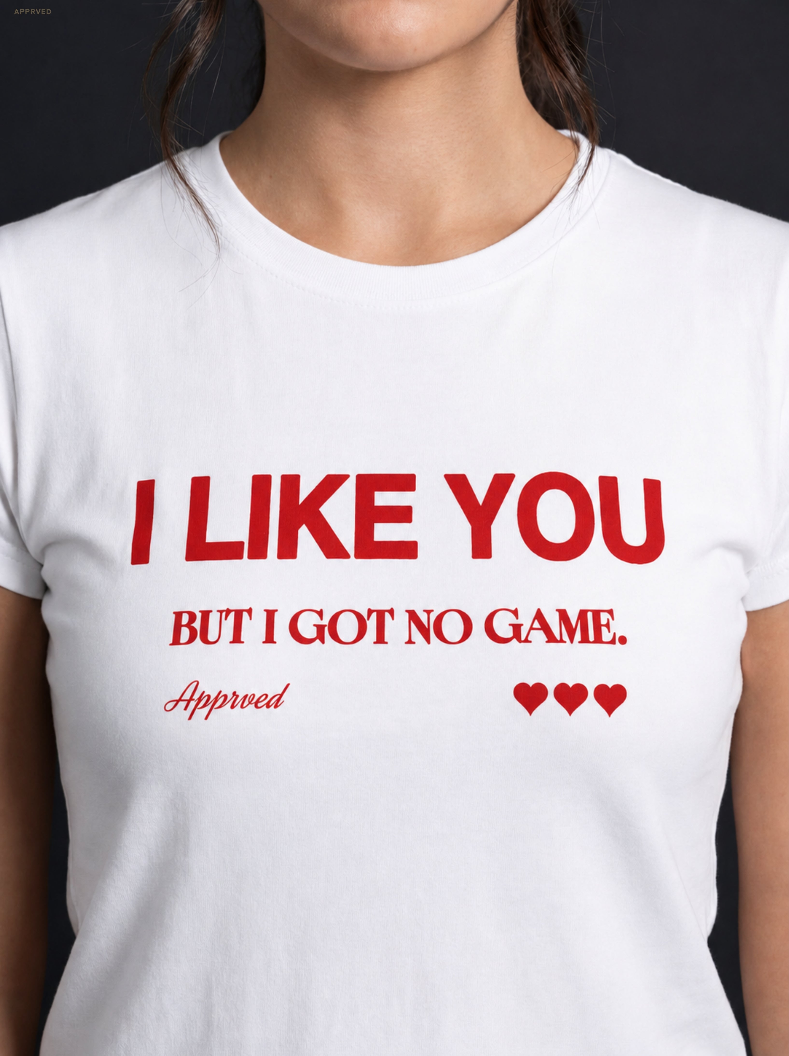 I LIKE YOU BUT I GOT NO GAME - WOMENS