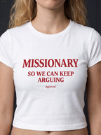 MISSIONARY SO WE CAN KEEP ARGUING - WOMENS