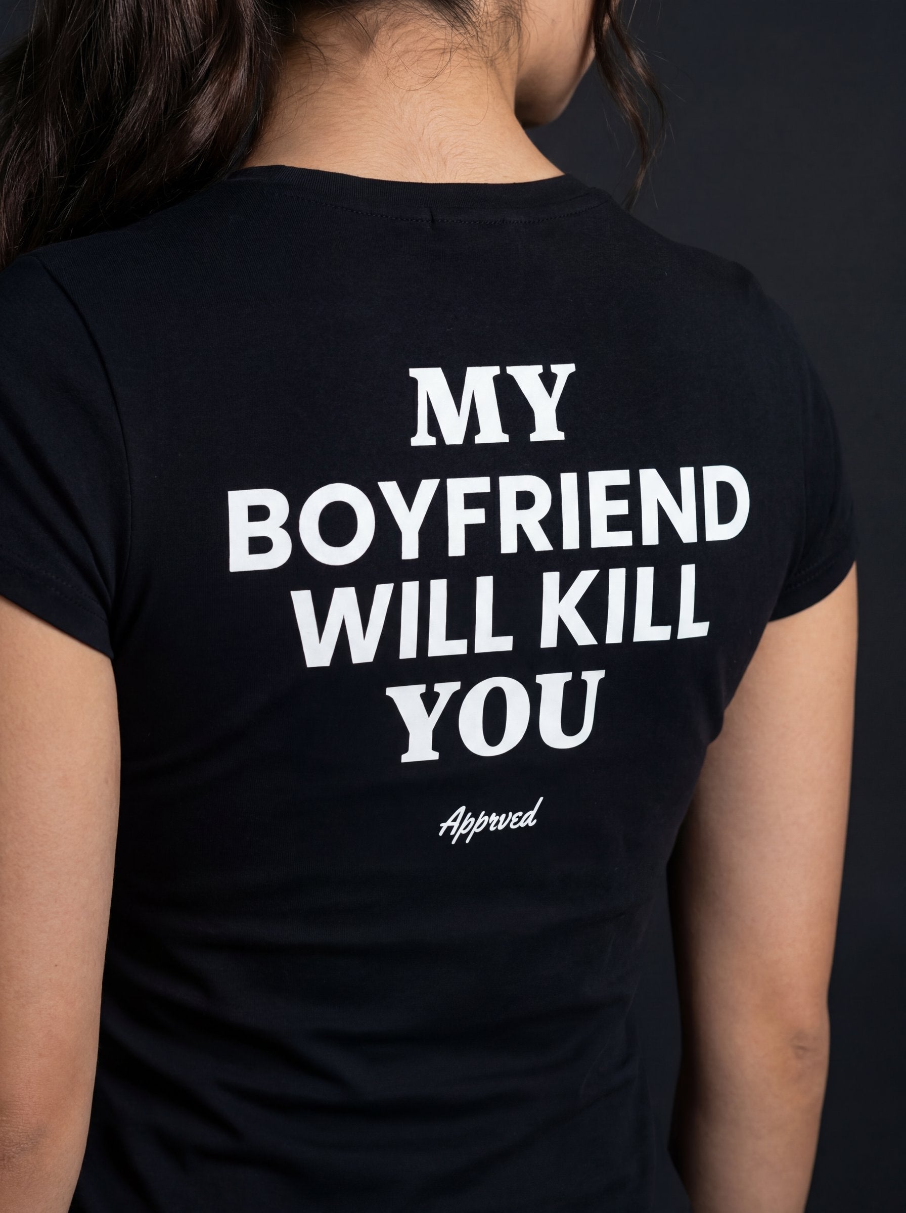 MY BOYFRIEND WILL KILL YOU