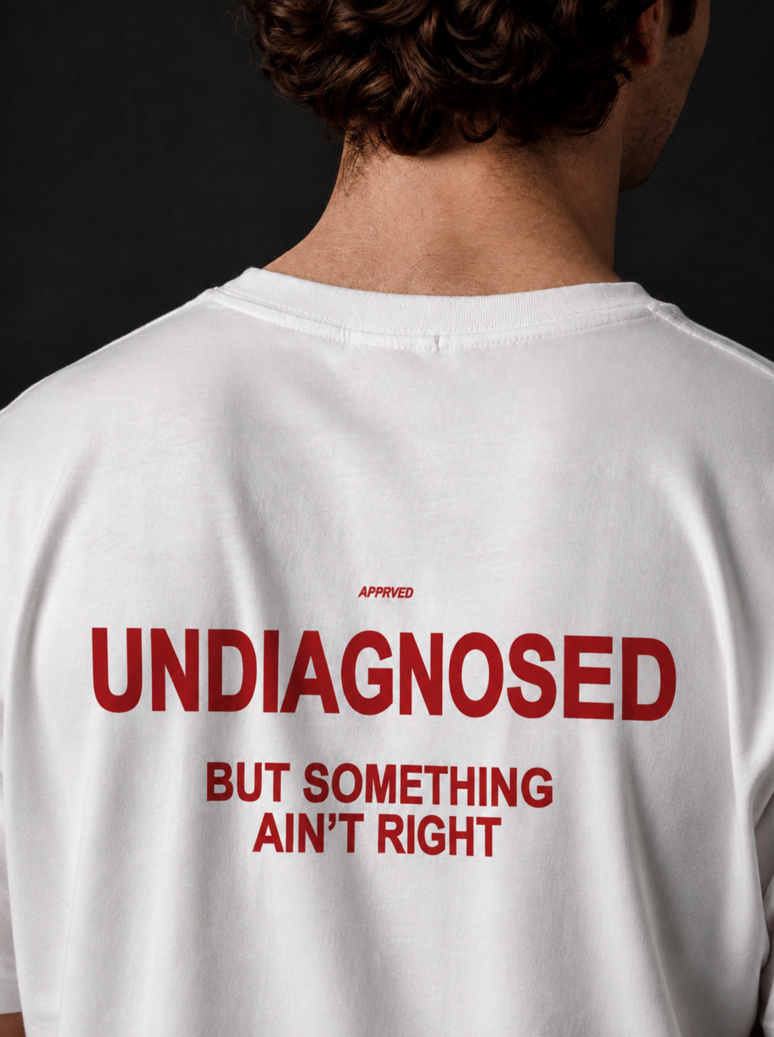 UNDIAGNOSED BUT SOMETHING AIN'T RIGHT